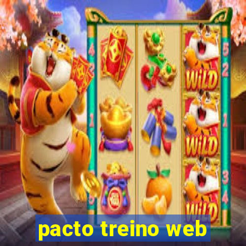 pacto treino web